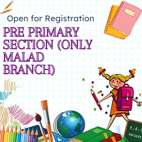 Pre Primary Section (Only Malad Branch)